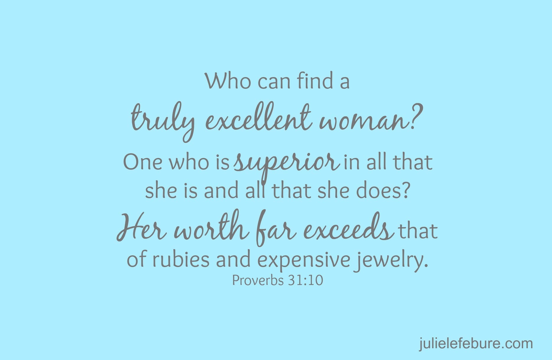 W2W – An Excellent Woman??