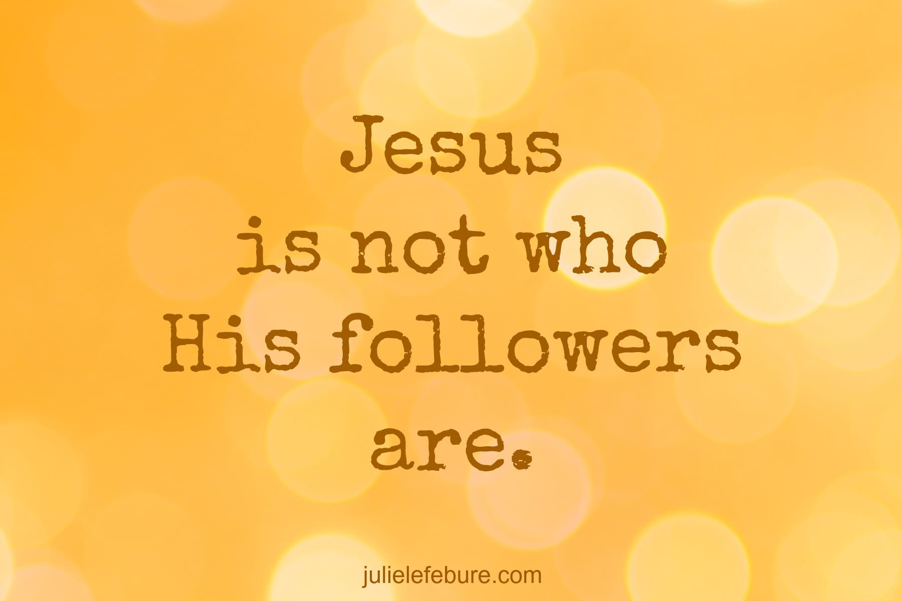 Who Have I Hurt As A Christian?