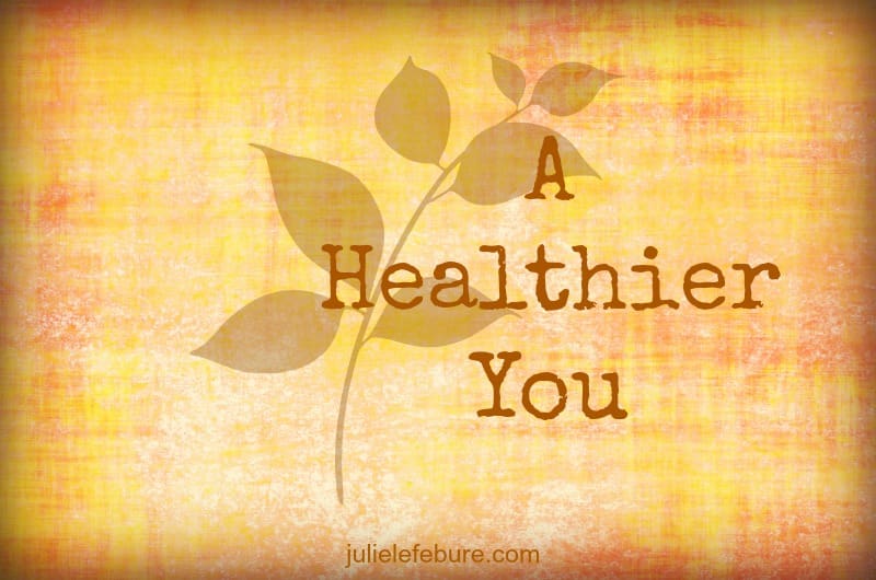 A Healthier You