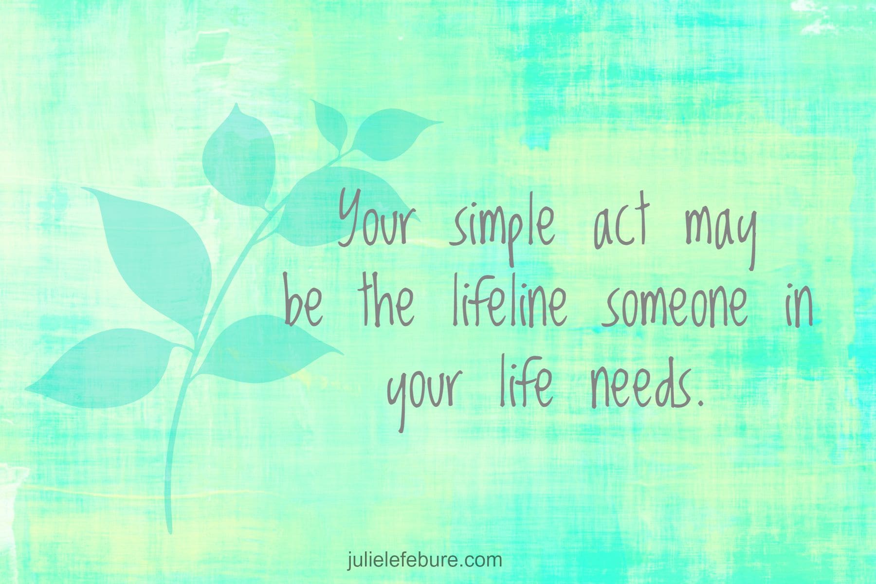 A Simple Act Of Kindness