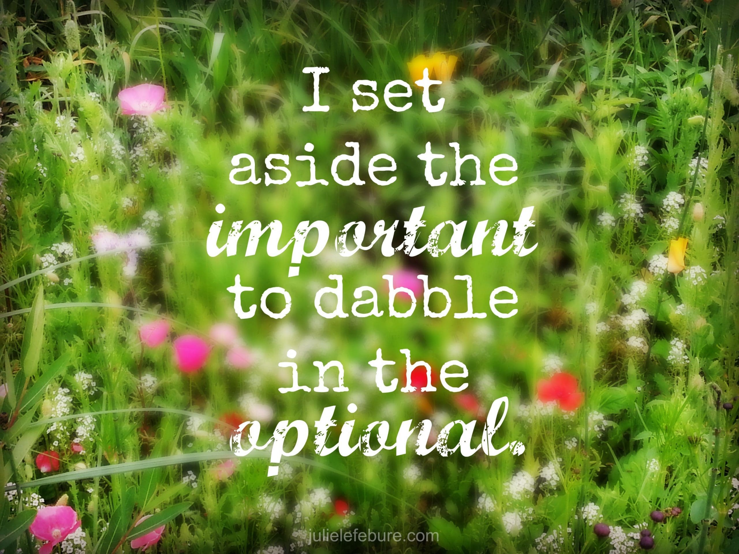 Knee-deep In Weeds & Distractions