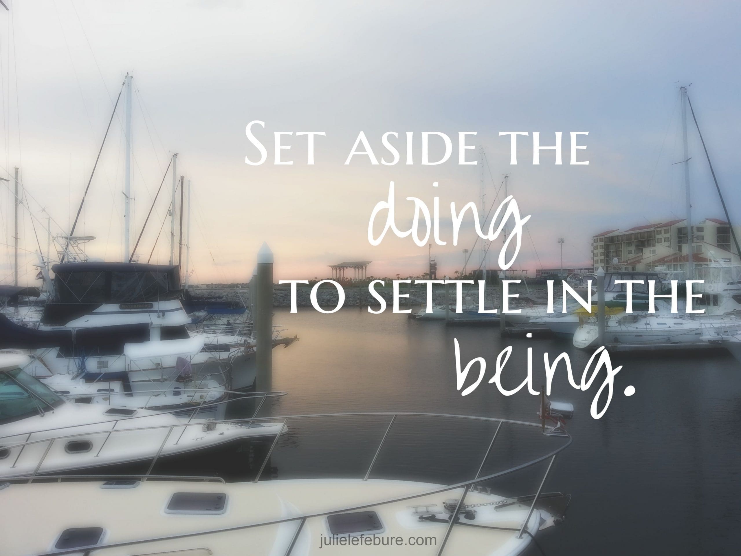 The Reminder To Be Still