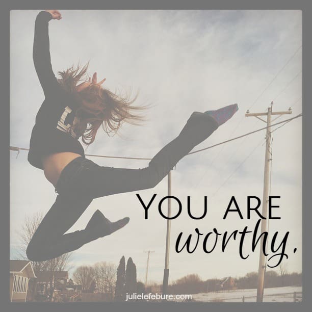 Friend, You Are Worthy