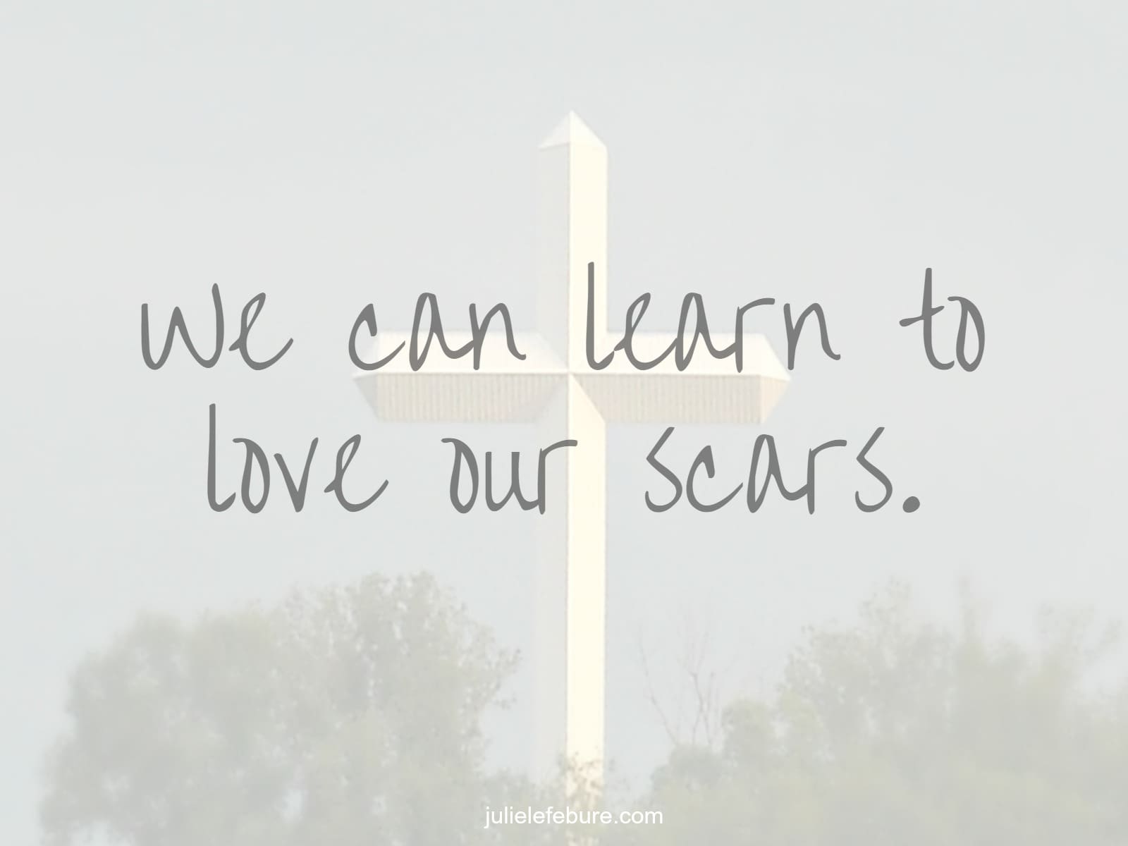 The Beauty In Our Scars