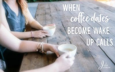 When Coffee Dates Become Wake Up Calls