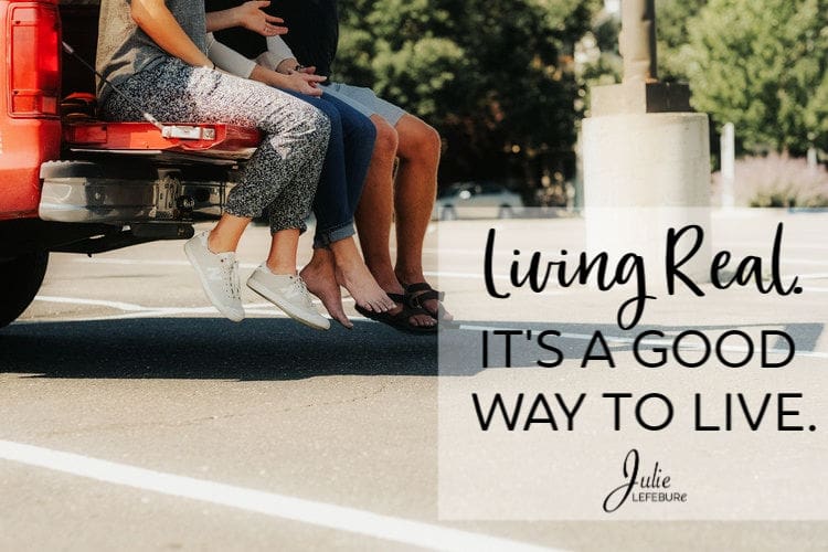 Living Real. It's a good way to live.