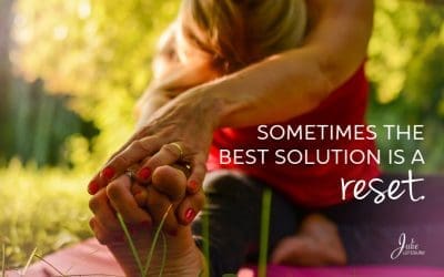 Sometimes The Best Solution Is A Reset