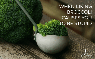 When Liking Broccoli Causes You To Be Stupid