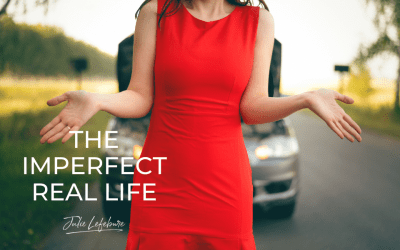 02. The Imperfect Real Life: When Life Isn’t Perfect