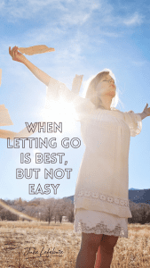 When Letting God Is Best, But Not Easy