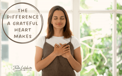 16. The Difference A Grateful Heart Makes