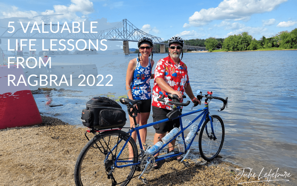 54. 5 Valuable Life Lessons From RAGBRAI 2022