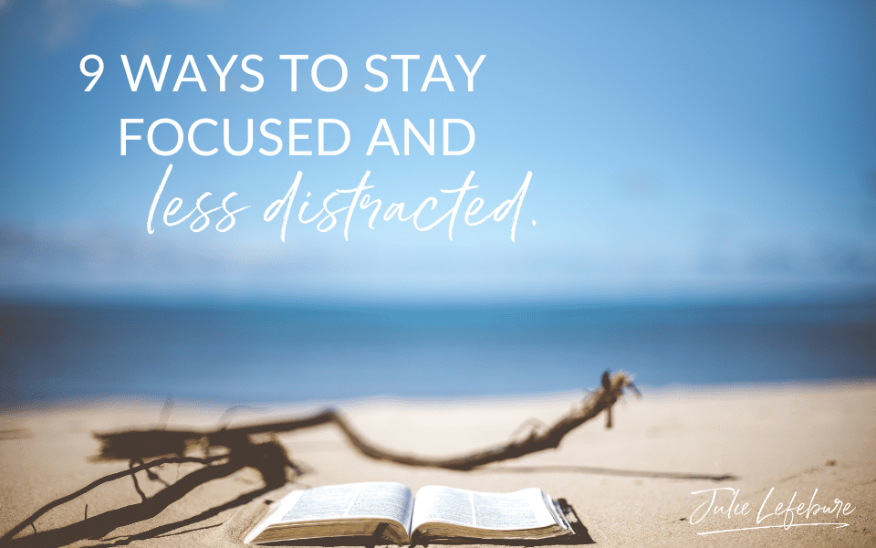 9 Ways to Stay Focused and Less Distracted | book on beach with background faded out