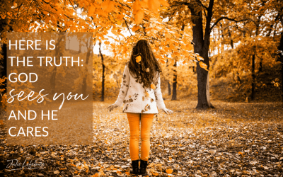 61. Here Is The Truth: God Sees You And He Cares