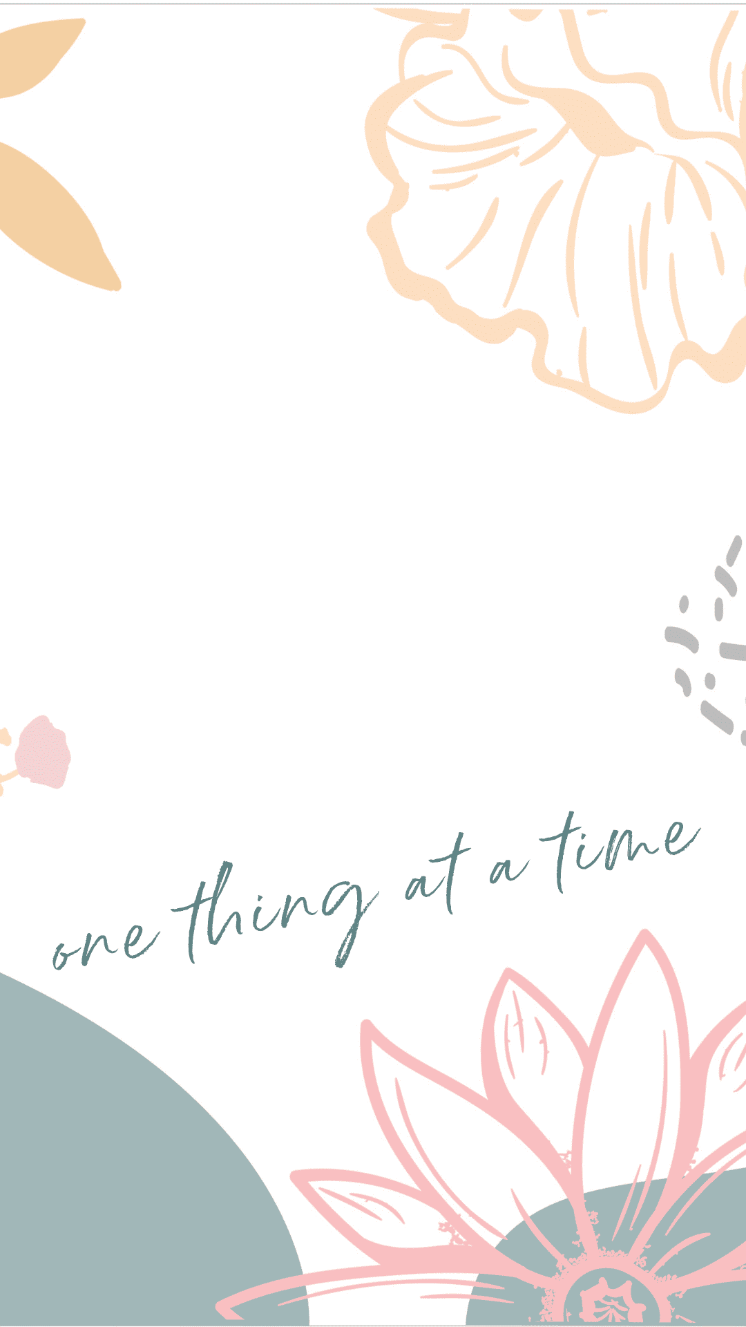 One thing at a time lockscreen One thing at a time lockscreen