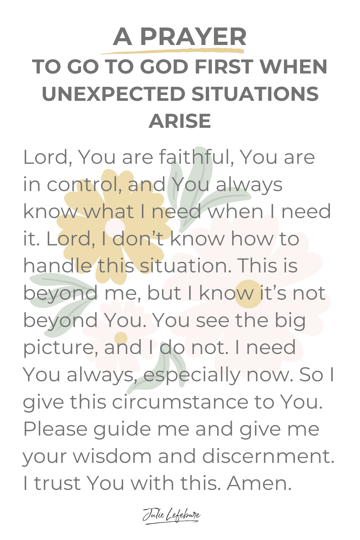 A Prayer to Go to God First When Unexpected Situations Arise A Prayer to Go to God First When Unexpected Situations Arise